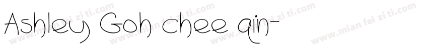 Ashley Goh chee qin字体转换